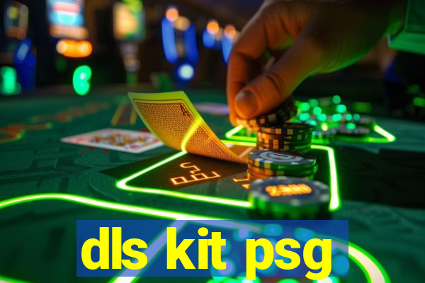 dls kit psg